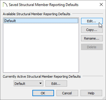 Saved Structural Member Reporting Defaults dialog Saved Structural Member Reporting Defaults dialog with Default selected