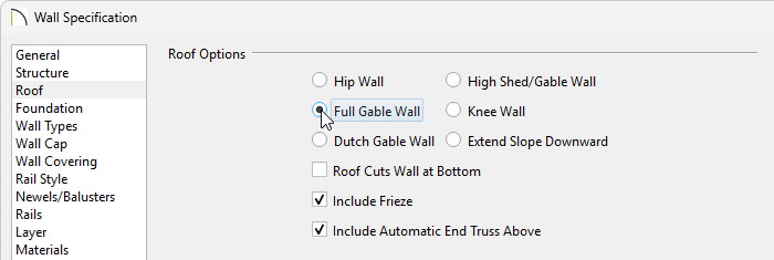 In the left wall's Wall Specification set the Roof Option to Full Gable Wall