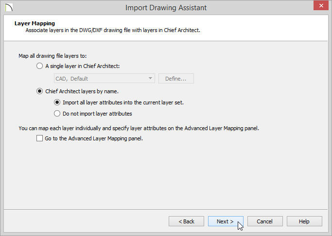 Import Drawing Assistant - Layer Mapping Layer Mapping = Chief Architect layers by name selected
