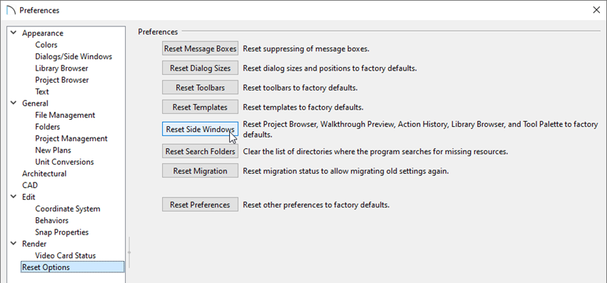 Select the Reset Side Windows button on the Reset Options panel of the Preferences dialog
