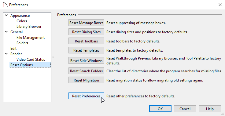 Click on the Reset Preferences button located on theReset Options panel of the Preferences dialog