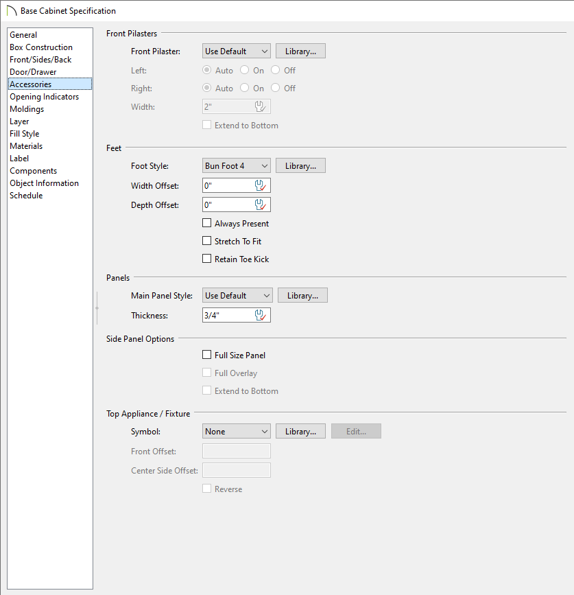 Change the Pilasters, Feet, and Panels in the Accessories panel of the Cabinet Specification dialog.