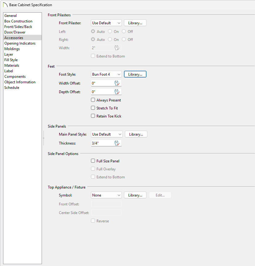 Change the Pilasters, Feet, and Panels in the Accessories panel of the Cabinet Specification dialog.