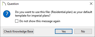 Question asking if you'd like to use this file as the default template for imperial plans