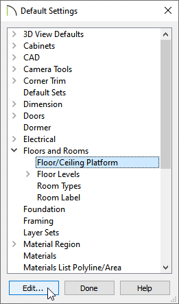 Floor/Ceiling Platform selected in the Default Settings