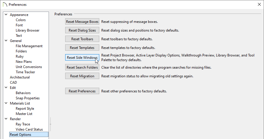 Selecting Reset Side Windows on the Reset Options panel