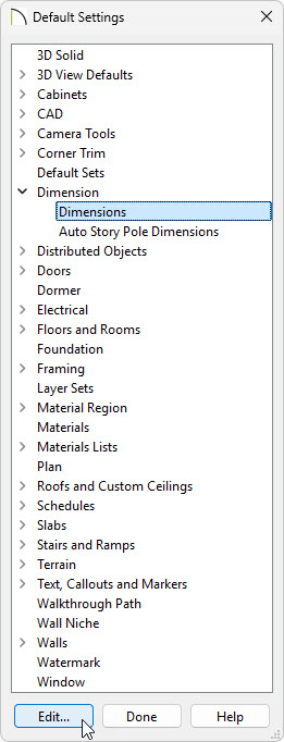 In your Default Settings select the Dimension category and click Edit.