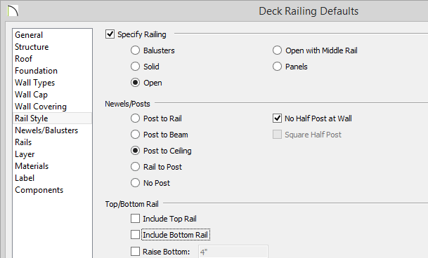 Deck Railing Defaults Deck Railing Defaults dialog with Open, Post to Ceiling and No Half Post at Wall options selected, Include Top Rail and Include Bottom Rail deselected