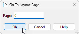 In the Go To Layout Page dialog, put 0, and click OK.
