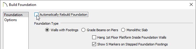 Build Foundation dialog with the box for Automatically Rebuild Foundation option cleared