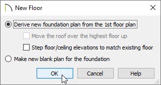 New Floor dialog with Derive new foundation plan from the 1st floor plan option selected