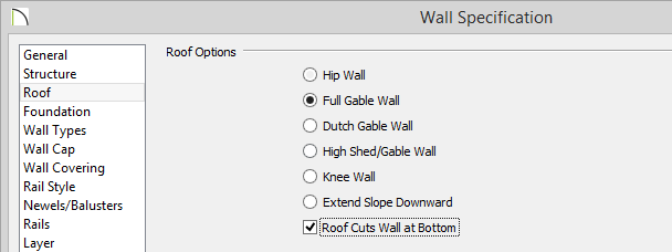 Wall Specification Wall Specification dialog showing Full Gable Wall and Roof Cuts Wall at Bottom selected on Roof panel