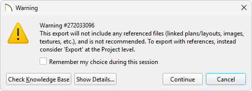 Warning that appears when you export a disconnected plan or layout